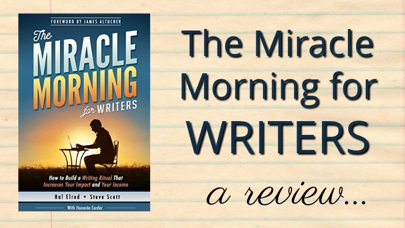 The Miracle Morning for Writers