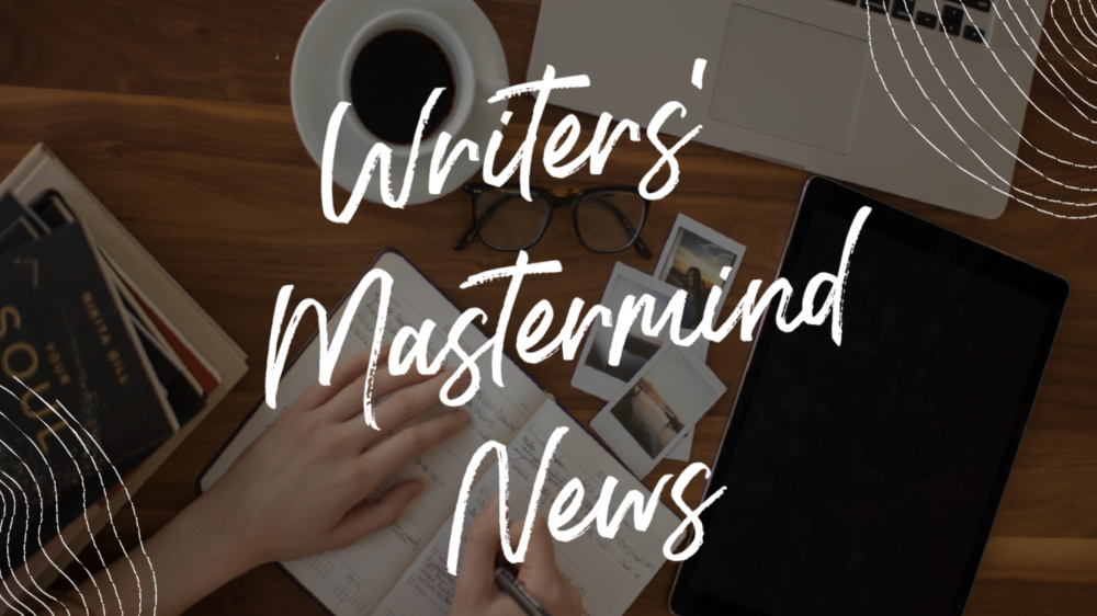 What’s going on with the Writers’ Mastermind 2020?